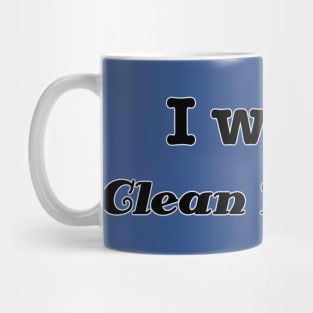 I Write Clean Fantasy Mug